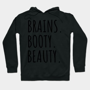 Fitness - Brains  Booty Beauty for women Hoodie